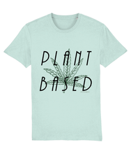 Load image into Gallery viewer, Plant Based - Unisex T-Shirt
